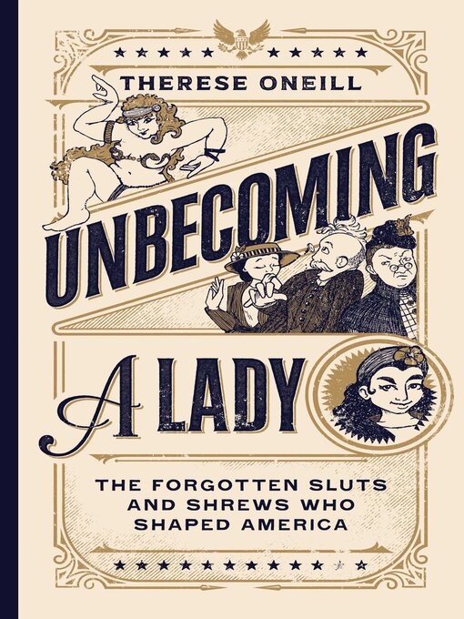 Title details for Unbecoming a Lady by Therese Oneill - Available